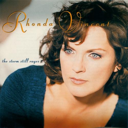 Rhonda Vincent - Storm Still Rages - Cd