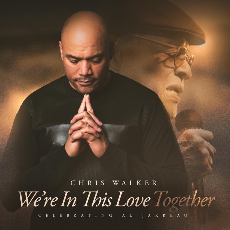 Chris Walker - We're In This Love Together - A Tribute To Al Jarreau (Sacd) - Cd