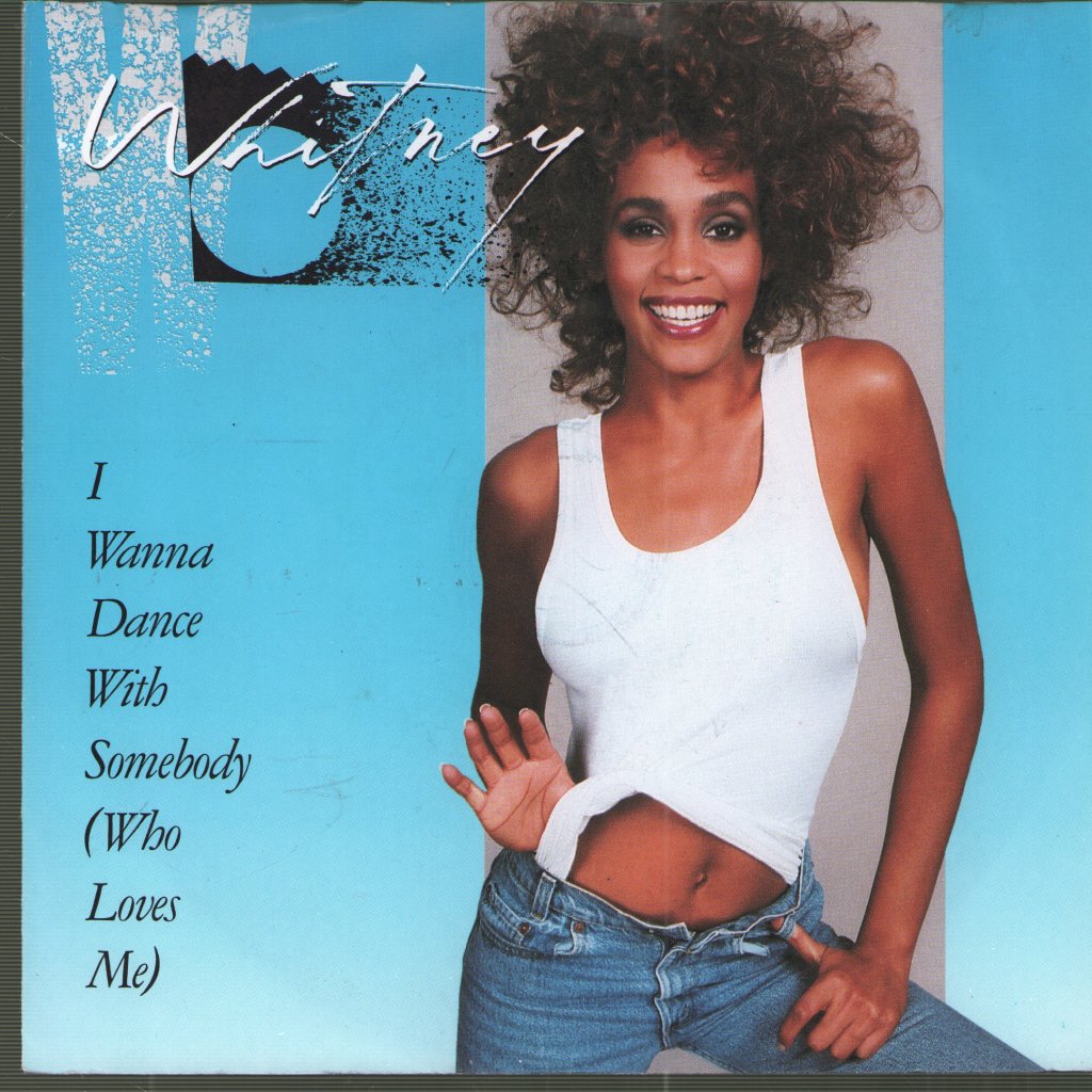 Whitney Houston - I Wanna Dance With Somebody - 7 Inch