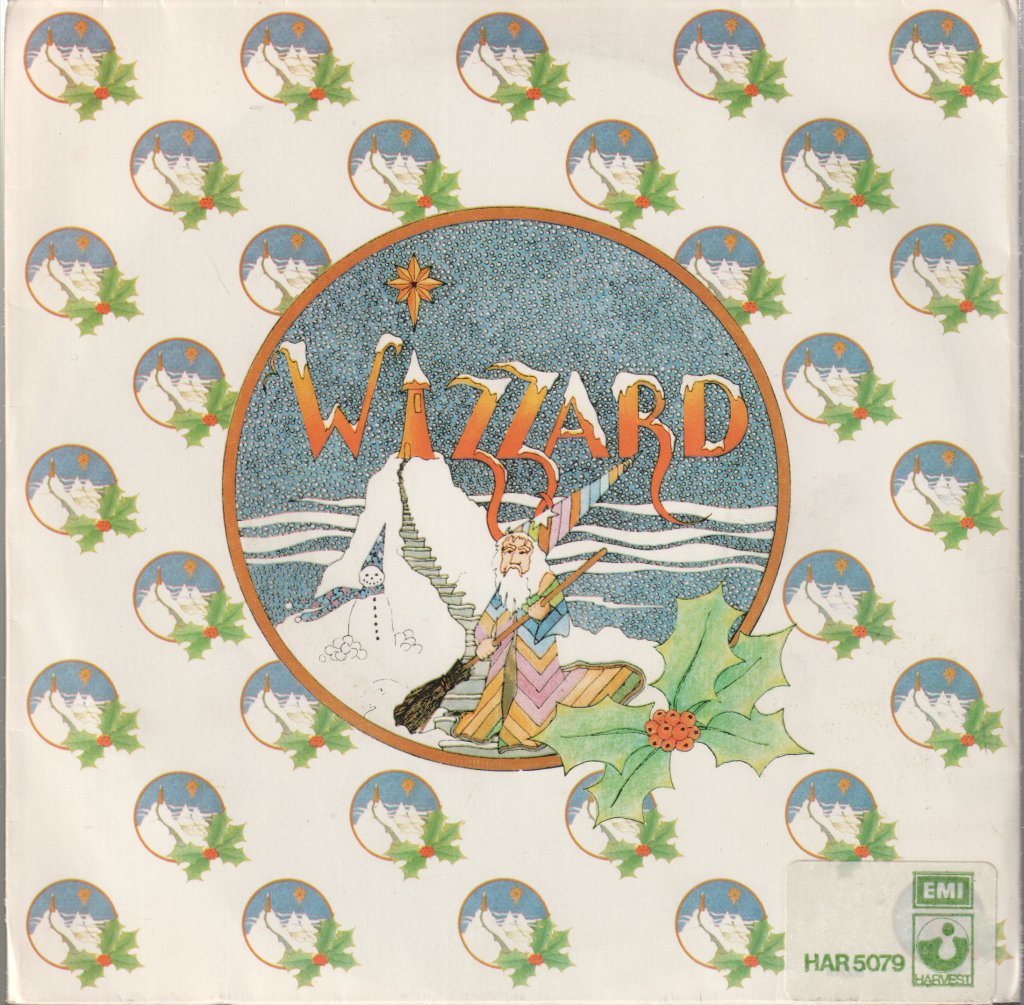Wizzard (Roy Wood) - I Wish It Could Be Christmas Everyday - 7 Inch