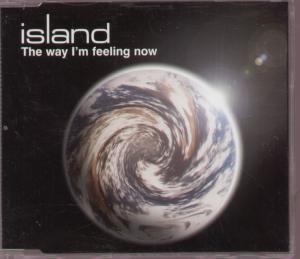 Island - Way I'm Feeling Now - Cd