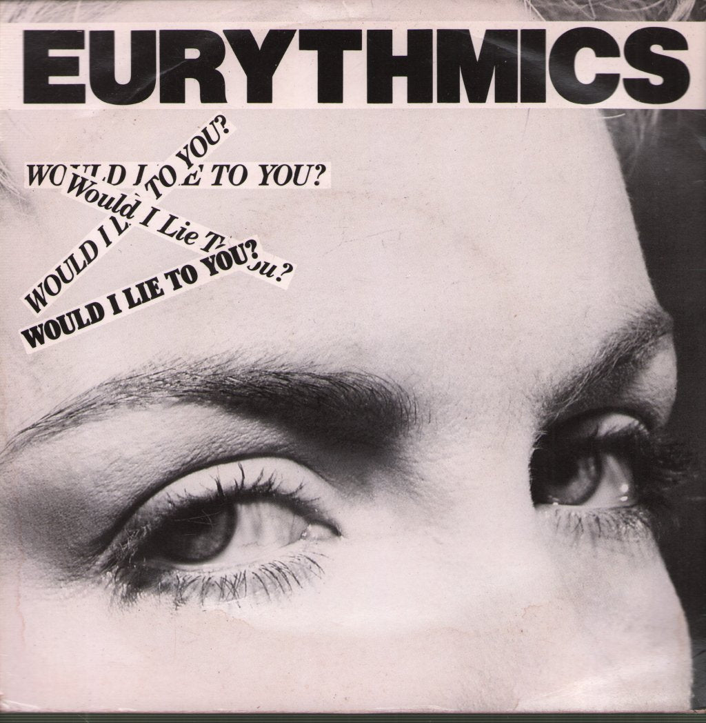 Eurythmics - Would I Lie To You - 7 Inch