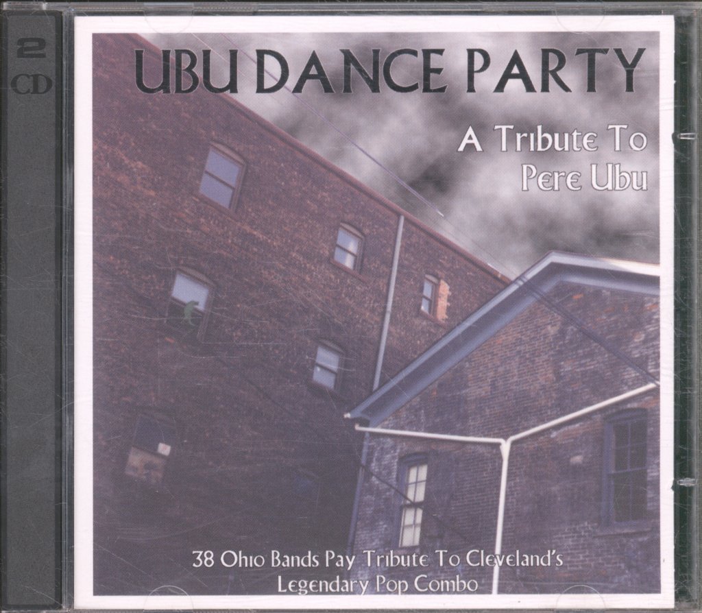 Various Artists - Ubu Dance Party (A Tribute To Pere Ubu) - Double Cd