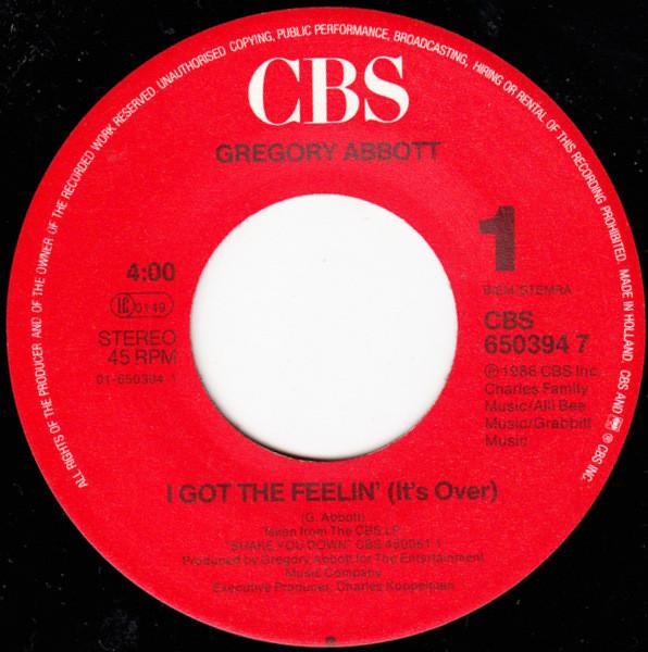 Gregory Abbott - I Got The Feelin' It's Over - 7 Inch