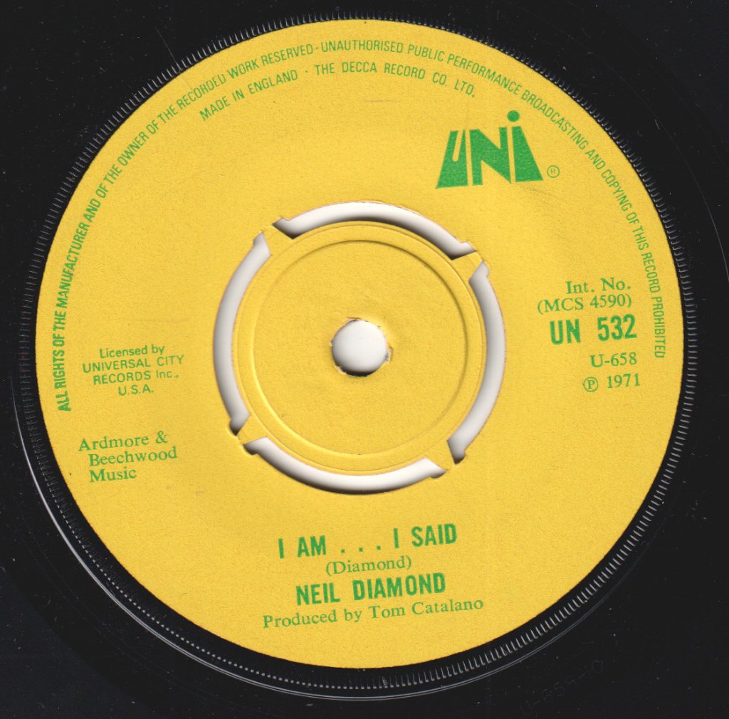 Neil Diamond - I Am I Said - 7 Inch