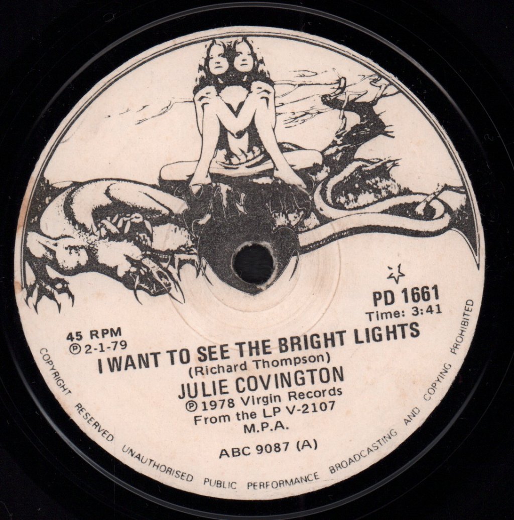 Julie Covington - I Want To See The Bright Lights - 7 Inch