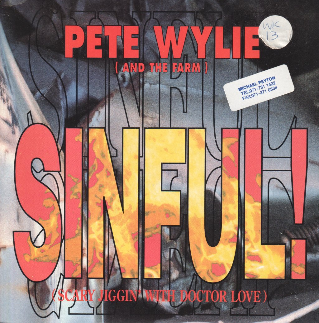 Pete Wylie And The Farm - Sinful - 7 Inch