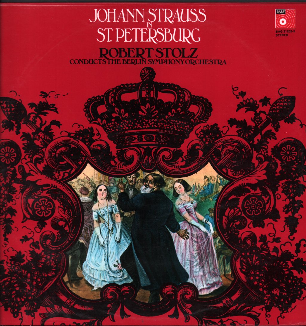 Robert Stolz / Berlin Symphony Orchestra - Johann Strauss In St. Petersburg - Double Lp