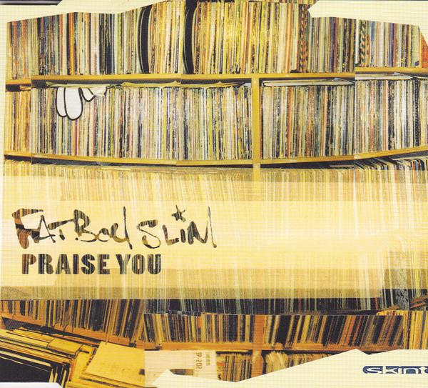 Fatboy Slim - Praise You - Cd