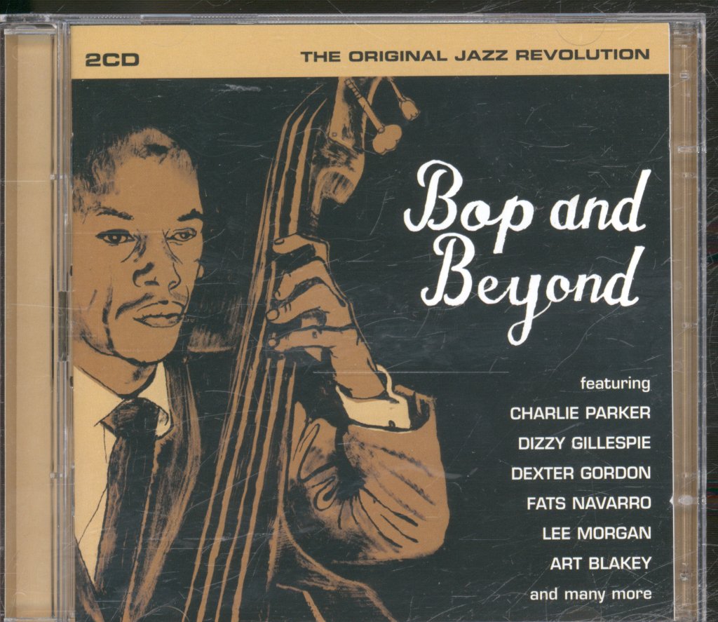 Various Artists - Bop And Beyond - The Original Jazz Revolution - Double Cd