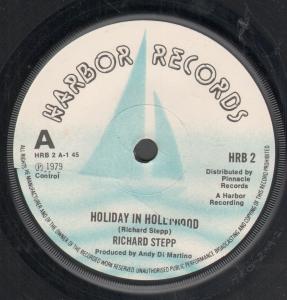 Richard Stepp - Holiday In Hollywood - 7 Inch