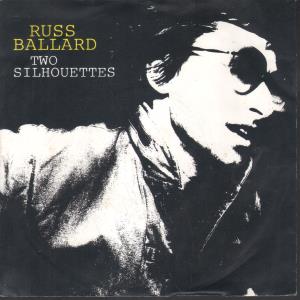 Russ Ballard - Two Silhouettes - 7 Inch