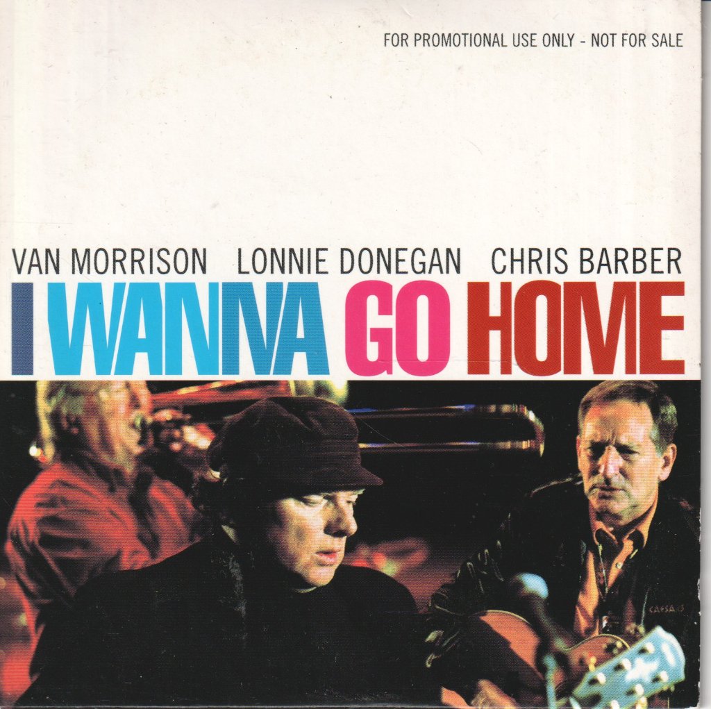 Van Morrison Lonnie Donegan Chris Barber - I Wanna Go Home - Cd