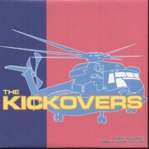 Kickovers - Fake On Love - 7 Inch