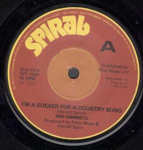 Red Chimneys - I'm A Sucker For A Country Song - 7 Inch