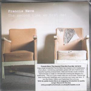 Francis Neve - Second Time We First Met - Cdr