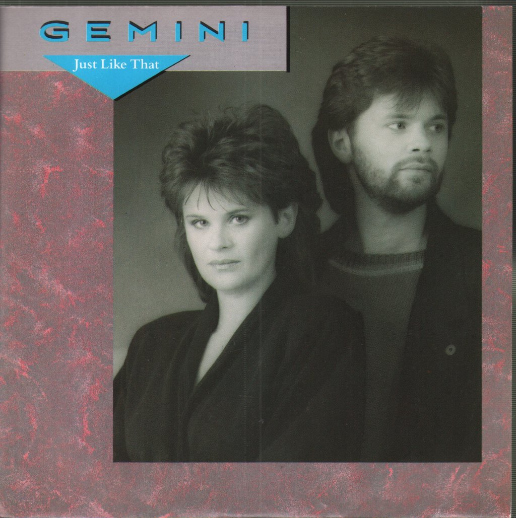 Gemini (80'S Group) - Just Like That - 7 Inch