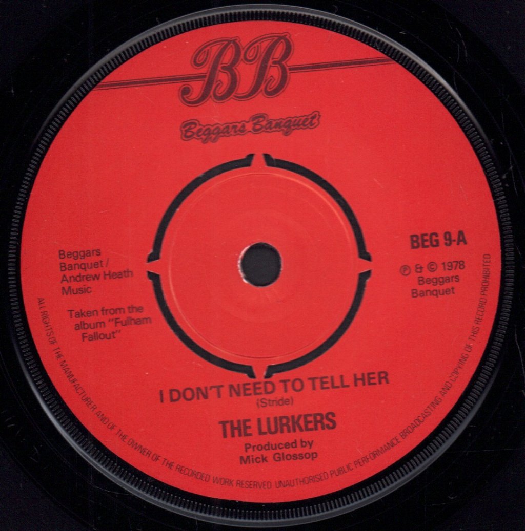 Lurkers - I Don't Need To Tell Her - 7 Inch