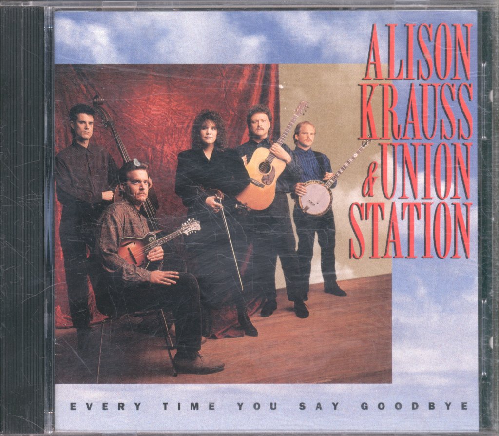 Alison Krauss And Union Station - Every Time You Say Goodbye - Cd