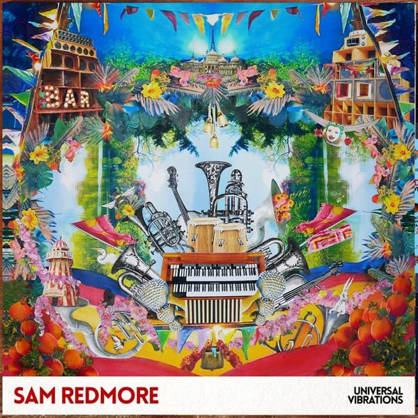 Sam Redmore - Universal Vibrations - Lp
