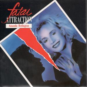 Amanda Redington - Fatal Attraction - 7 Inch