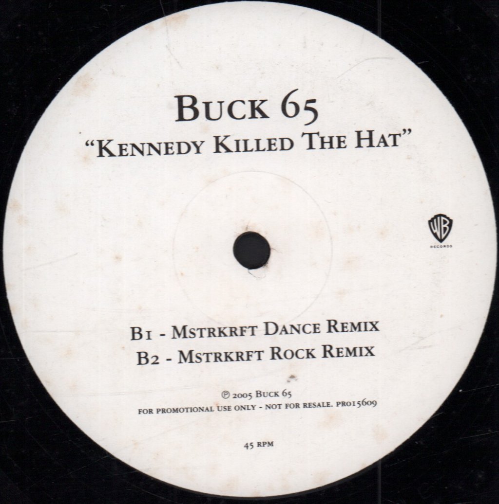 Buck 65 - Kennedy Killed The Hat - 12 Inch