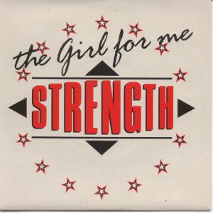Strength - Girl For Me - 7 Inch