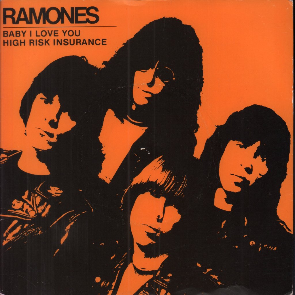Ramones - Baby I Love You - 7 Inch