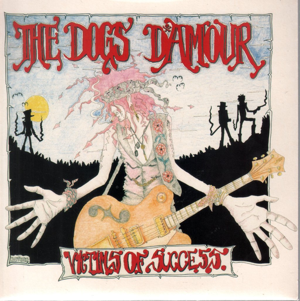 Dogs D'amour - Victims Of Success - 7 Inch