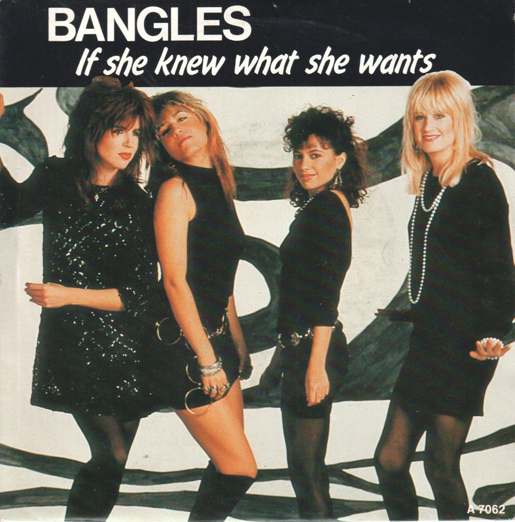 Bangles - If She Knew What She Wants - 7 Inch