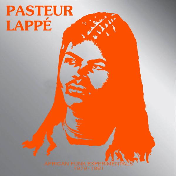 Pasteur Lappe - African Funk Experimentals 1979 - 1981 - Lp