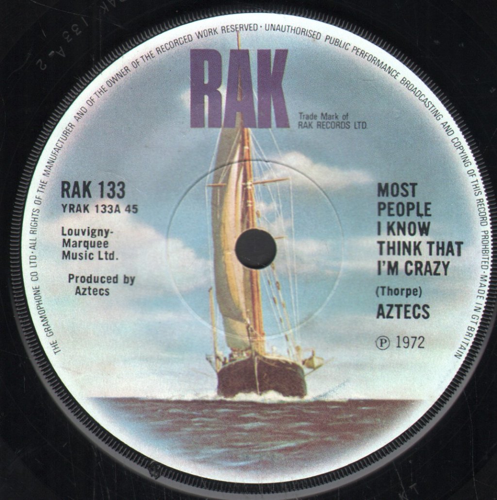 Aztecs - Most People I Know Think That I'm Crazy - 7 Inch