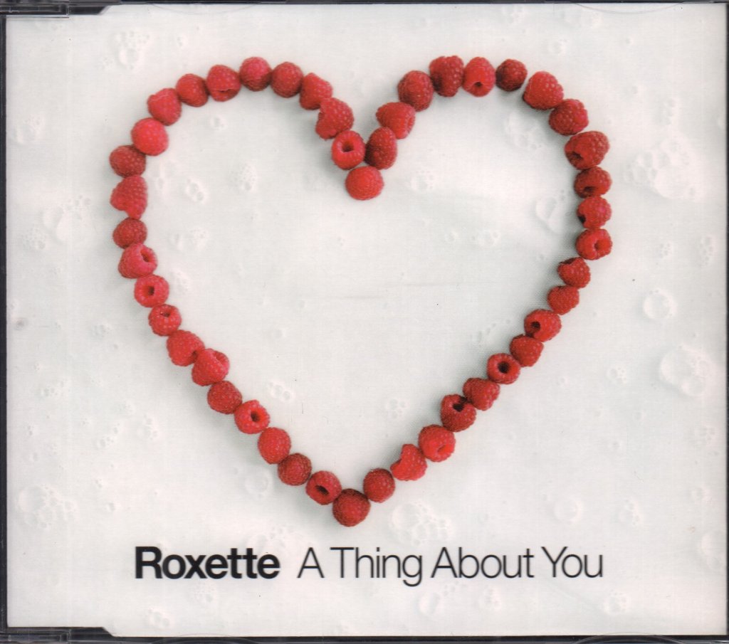 Roxette - A Thing About You - Cd