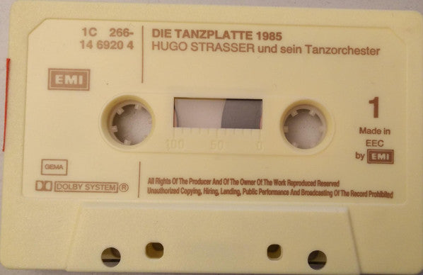 Hugo Strasser Und Sein Tanzorchester - Die Tanzplatte 1985 - Cassette