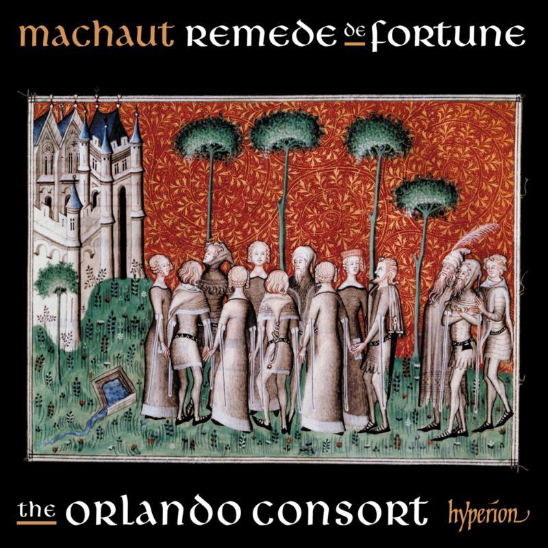 Orlando Consort - Machaut: Songs From Remede de Fortune - Cd