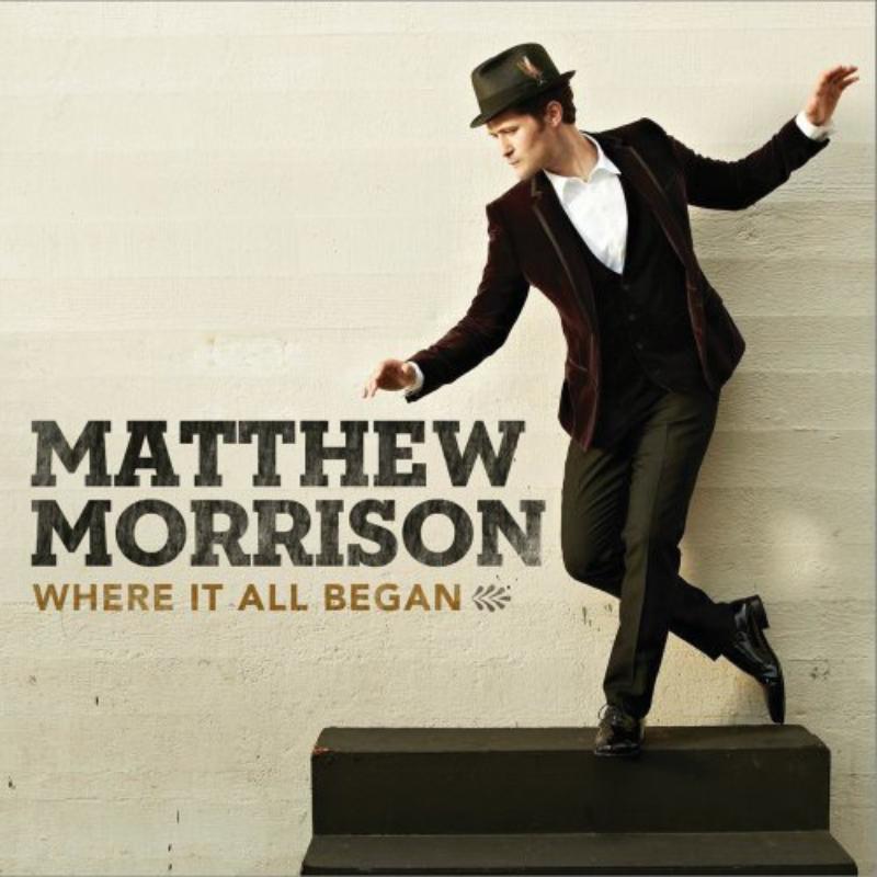 Matthew Morrison - Where It All Began - Cd