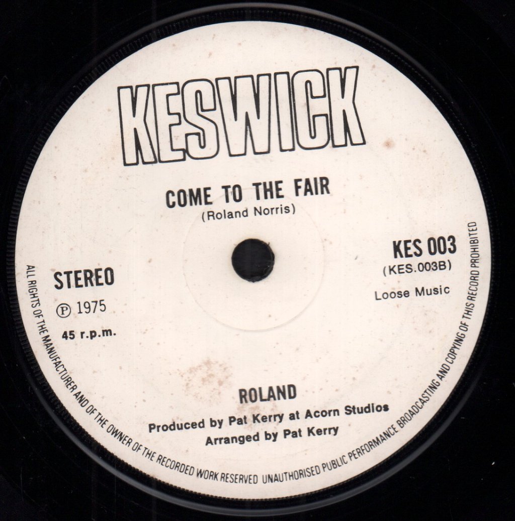 Pat Kerry / Roland - Won't You Be There At The Great Fair - 7 Inch