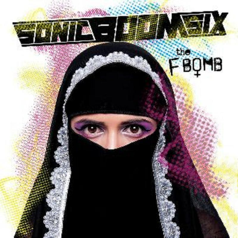 Sonic Boom Six - F-Bomb - Double Cd