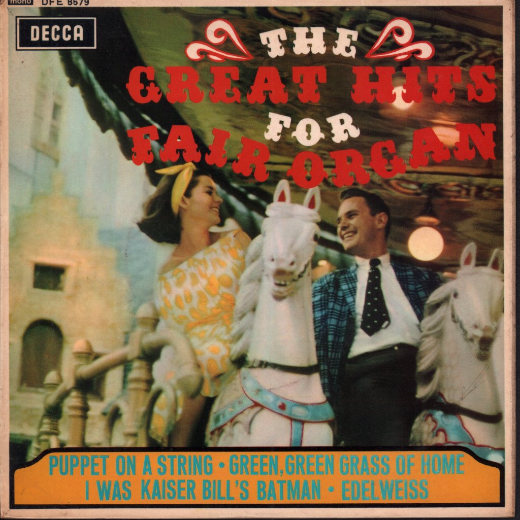 Great Hits For Fair Organ - Great Hits For Fair Organ - 7 Inch