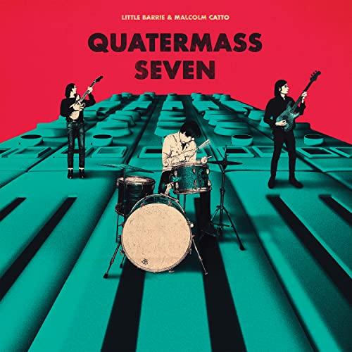Little Barrie & Malcolm Catto - Quatermass Seven - Cd