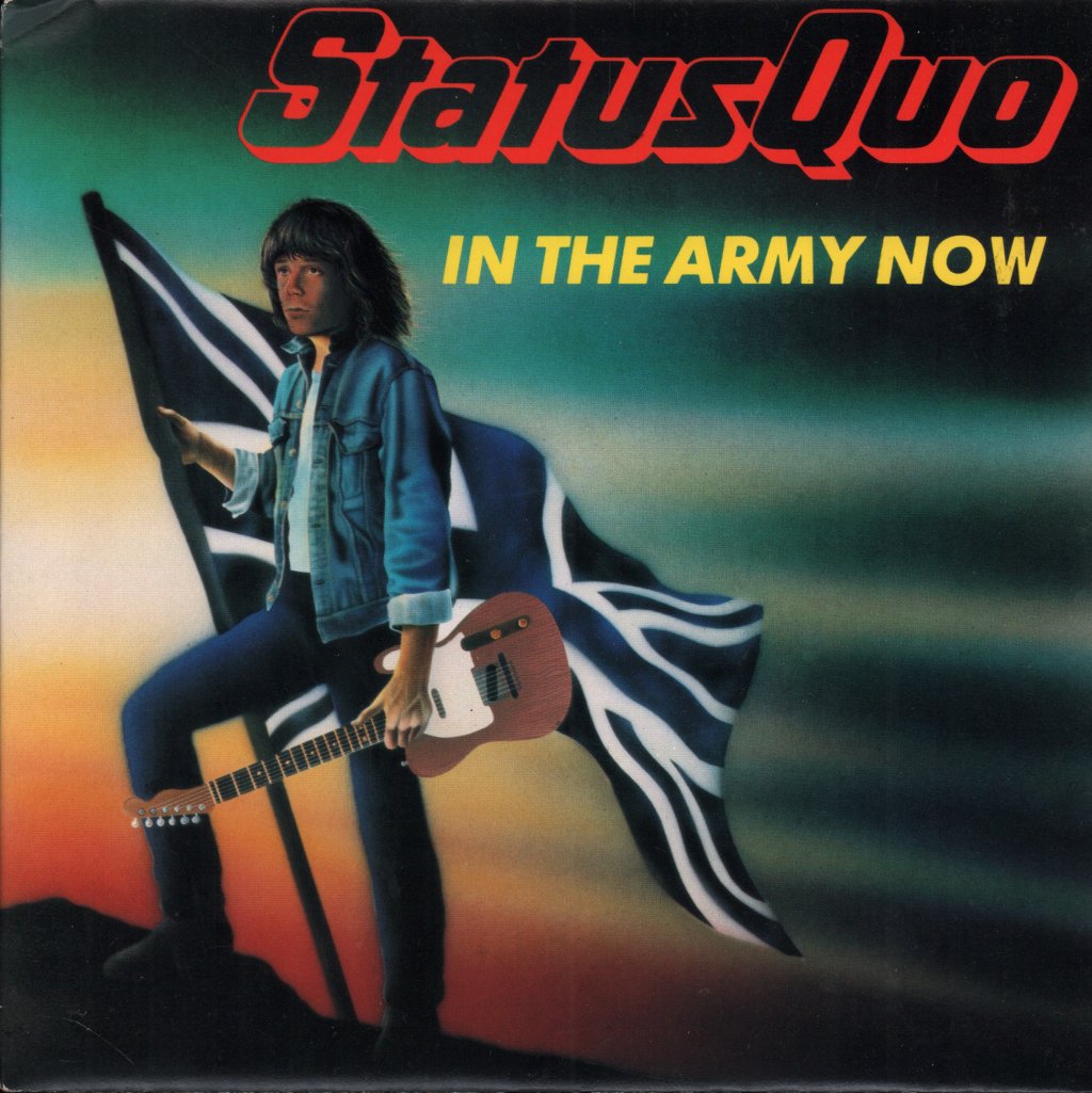 Status Quo - In The Army Now - 7 Inch