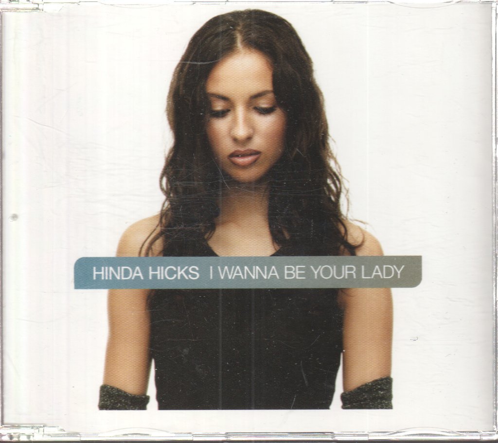 Hinda Hicks - I Wanna Be Your Lady - Cd