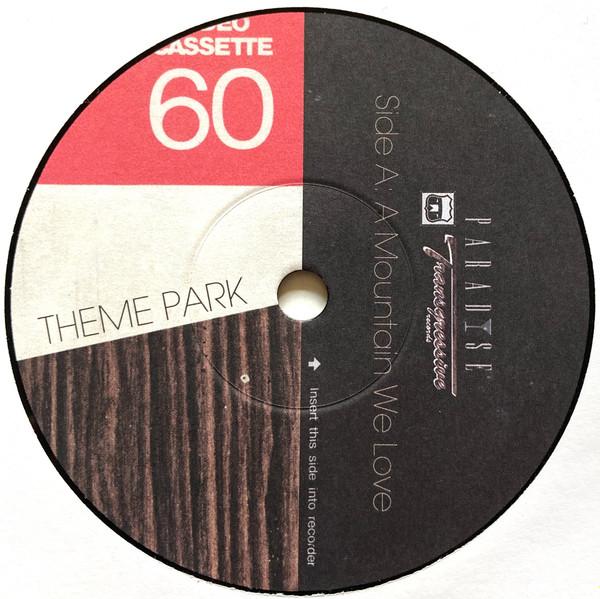 Theme Park - A Mountain We Love - 7 Inch