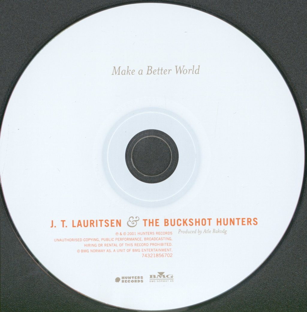 J. T. Lauritsen & The Buckshot Hunters - Make A Better World - Cd