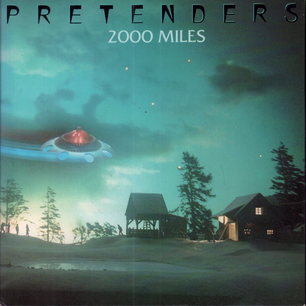 Pretenders - 2000 Miles - 7 Inch