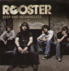 Rooster - Deep And Meaningless - Cd