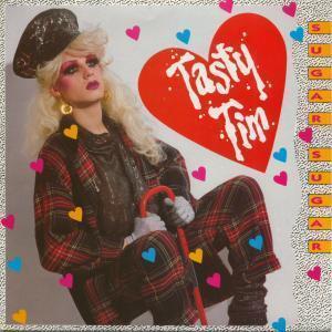 Tasty Tim - Sugar Sugar - 7 Inch