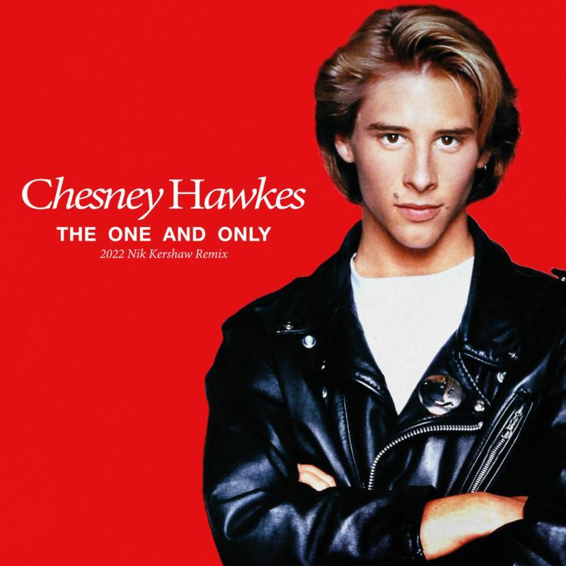 Chesney Hawkes - One and Only (2022 Nik Kershaw Remix) - 12 Inch