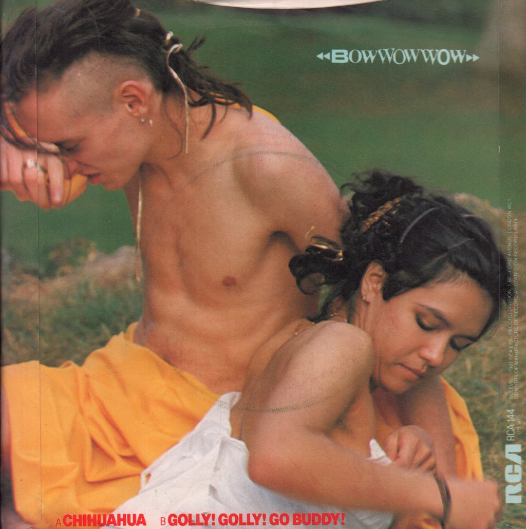 Bow Wow Wow - Chihuahua - 7 Inch