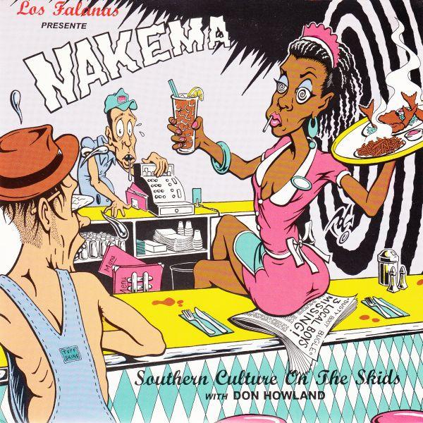 Southern Culture On The Skids - Nakema - 7 Inch